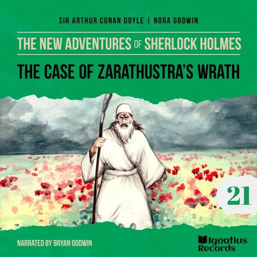 The Case of Zarathustra's Wrath (The New Adventures of Sherlock Holmes, Episode 21)