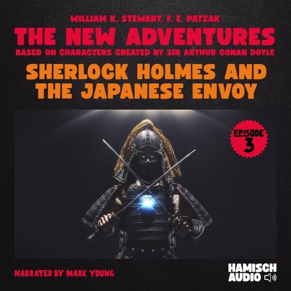 Sherlock Holmes and the Japanese Envoy (The New Adventures, Episode 3)