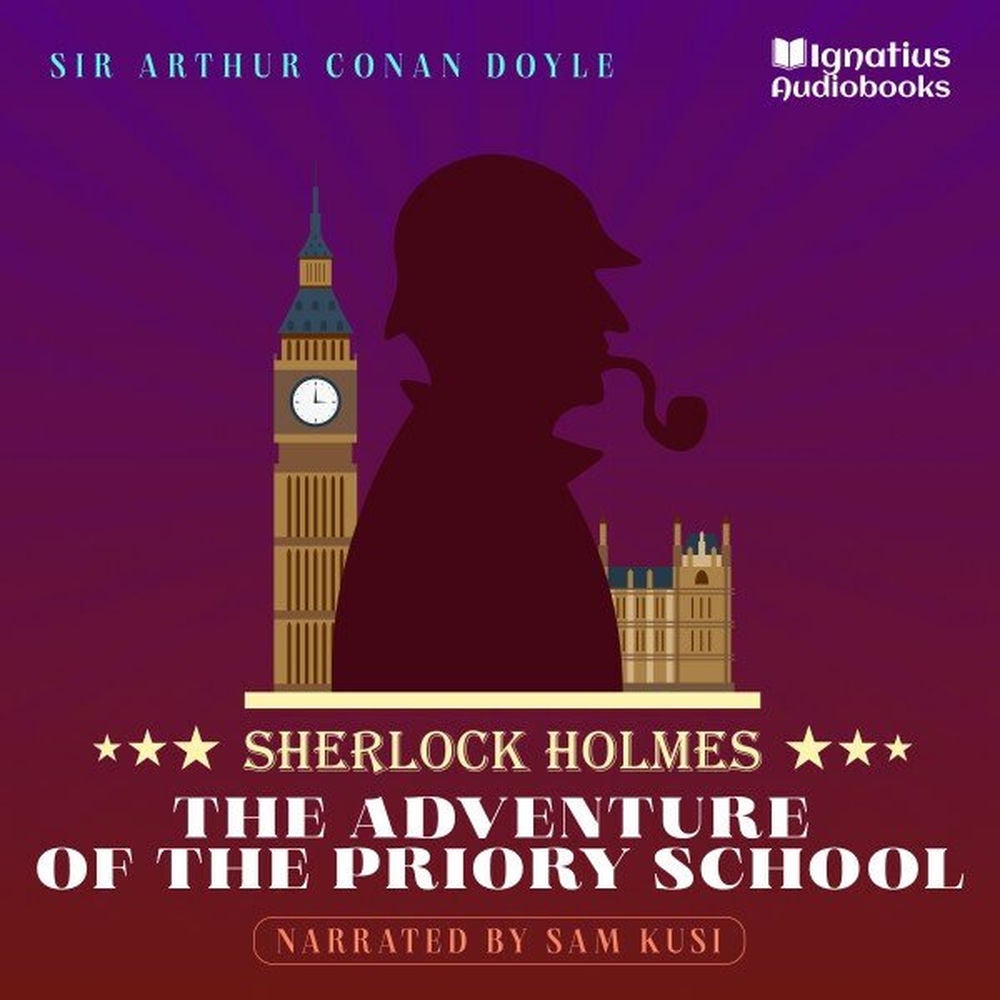 The Adventure of the Priory School
