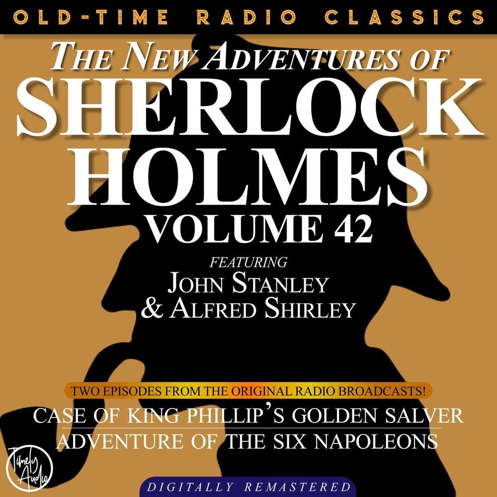 The New Adventures of Sherlock Holmes, Volume 42 - Episode 1 - The Case of King Phillip's Golden Salver,   episode 2 - The Adventu