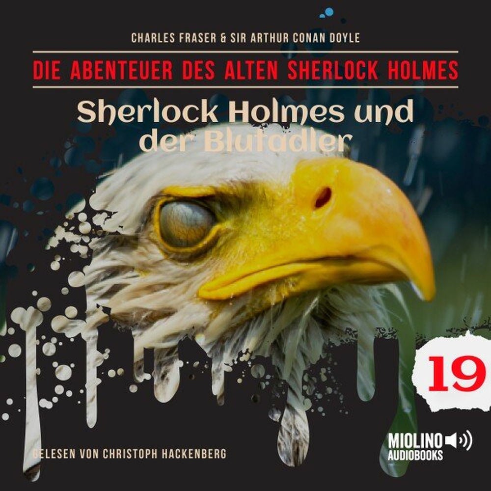Sherlock Holmes und der Blutadler (Die Abenteuer des alten Sherlock Holmes, Folge 19)