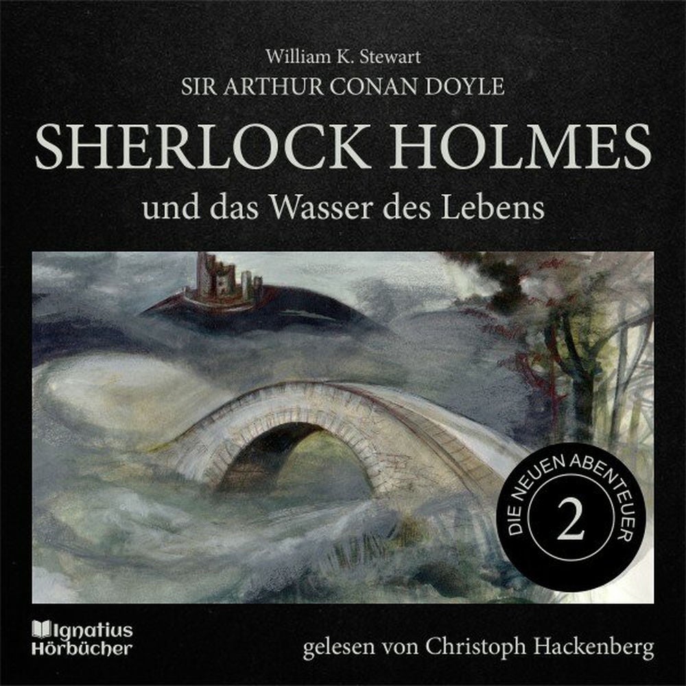 Sherlock Holmes und das Wasser des Lebens (Die neuen Abenteuer, Folge 2)
