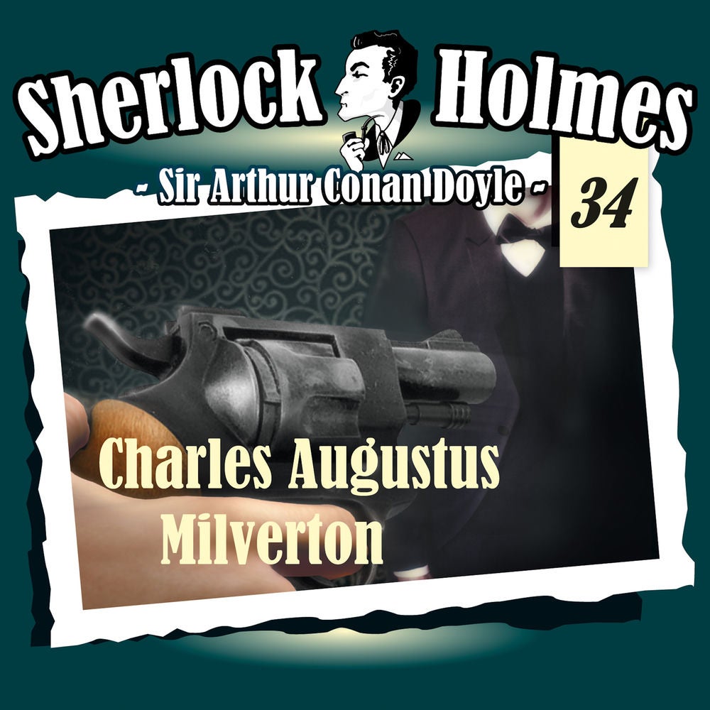 Die Originale - Fall 34: Charles Augustus Milverton