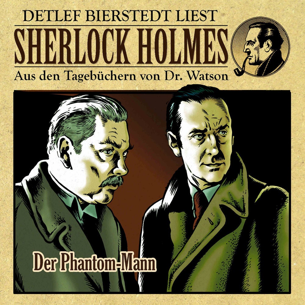 Der Phantom-Mann (Sherlock Holmes: Aus den Tagebüchern von Dr. Watson)