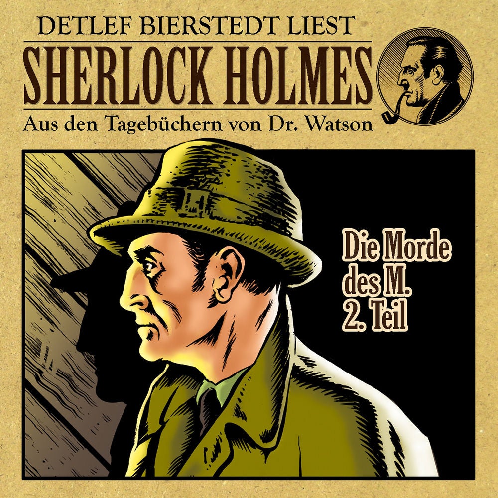 Die Morde des M. 2. Teil (Sherlock Holmes: aus den Tagebüchern von DR. Watson)