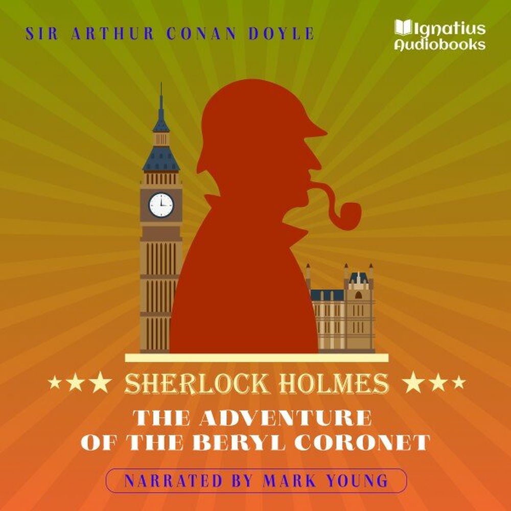The Adventure of the Beryl Coronet