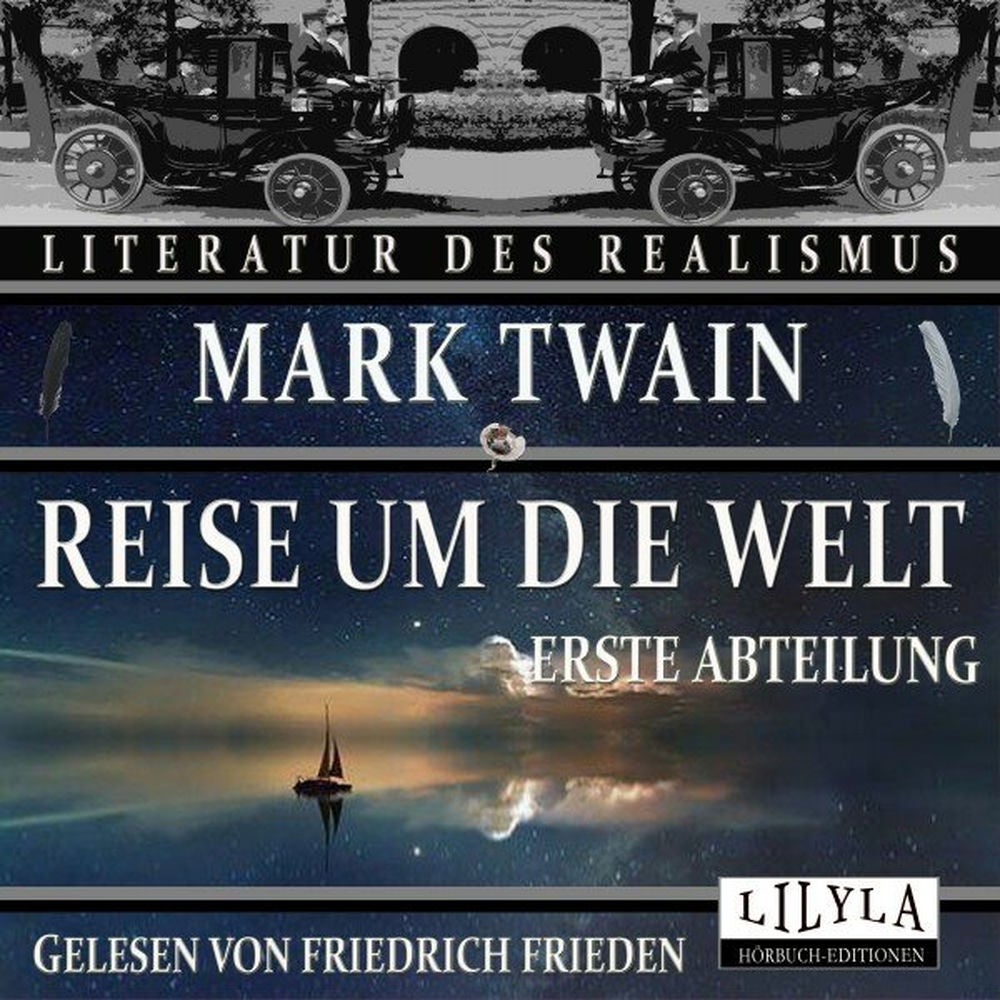 Reise um die Welt - Erste Abteilung
