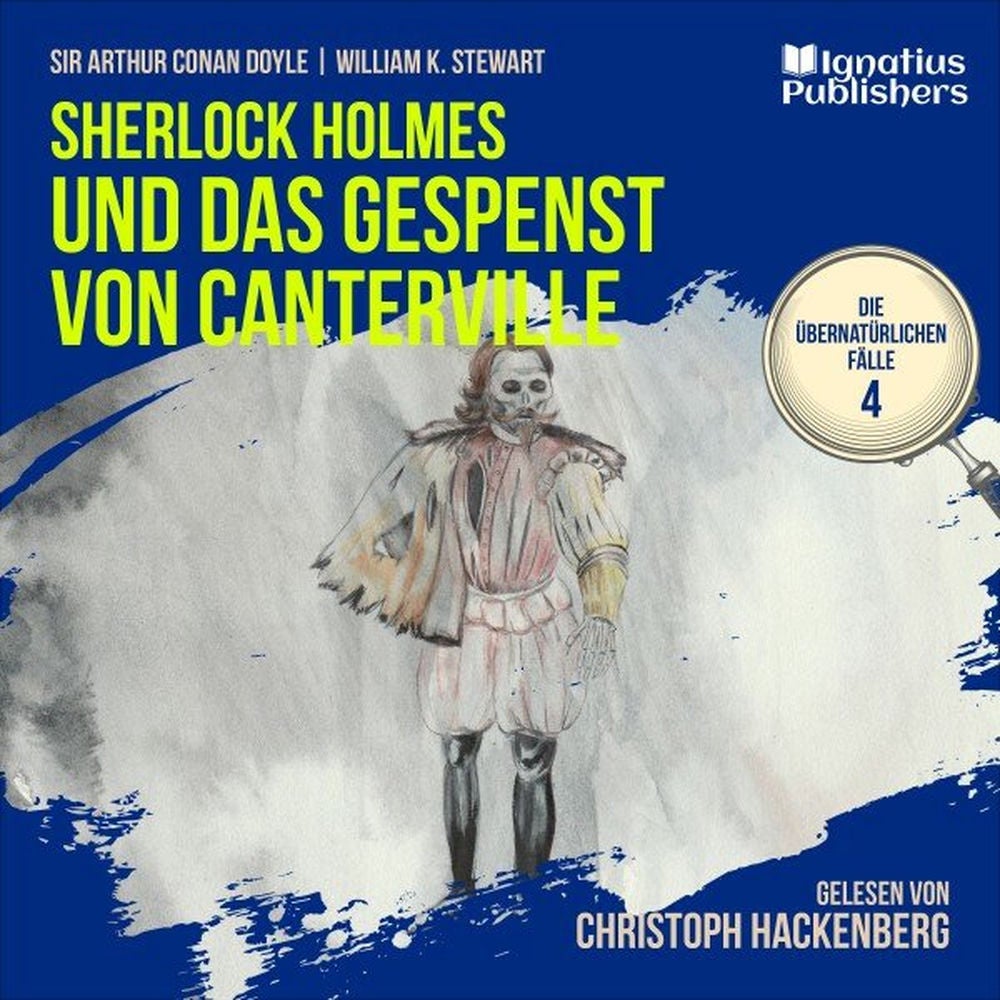 Sherlock Holmes und das Gespenst von Canterville (Die übernatürlichen Fälle, Folge 4)