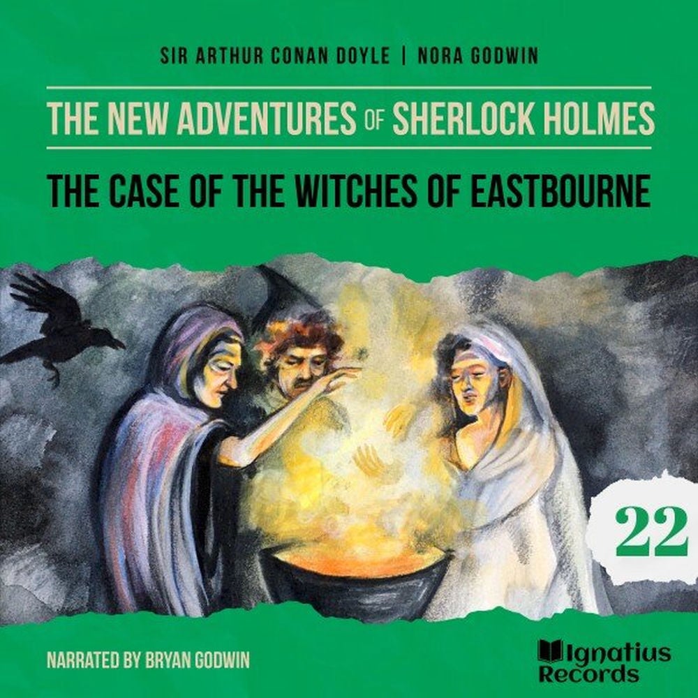 The Case of the Witches of Eastbourne (The New Adventures of Sherlock Holmes, Episode 22)