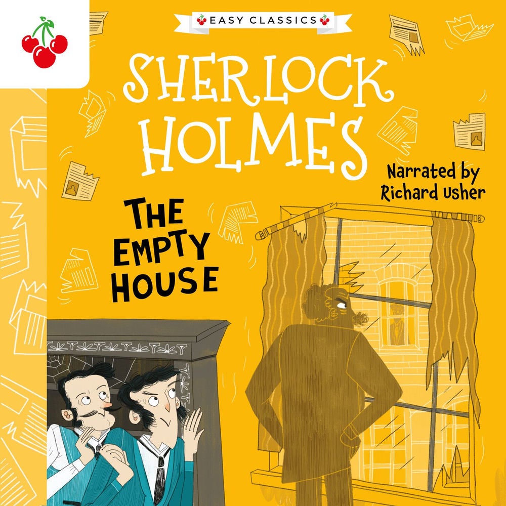The Empty House - The Sherlock Holmes Children's Collection: Creatures, Codes and Curious Cases (Easy Classics), Season 3