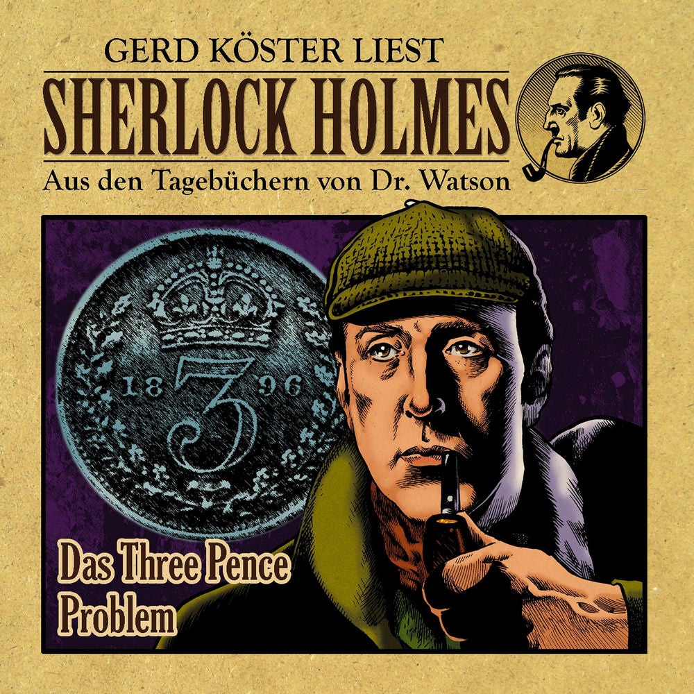 Das Three Pence Problem (Sherlock Holmes: Aus den Tagebüchern von Dr. Watson)
