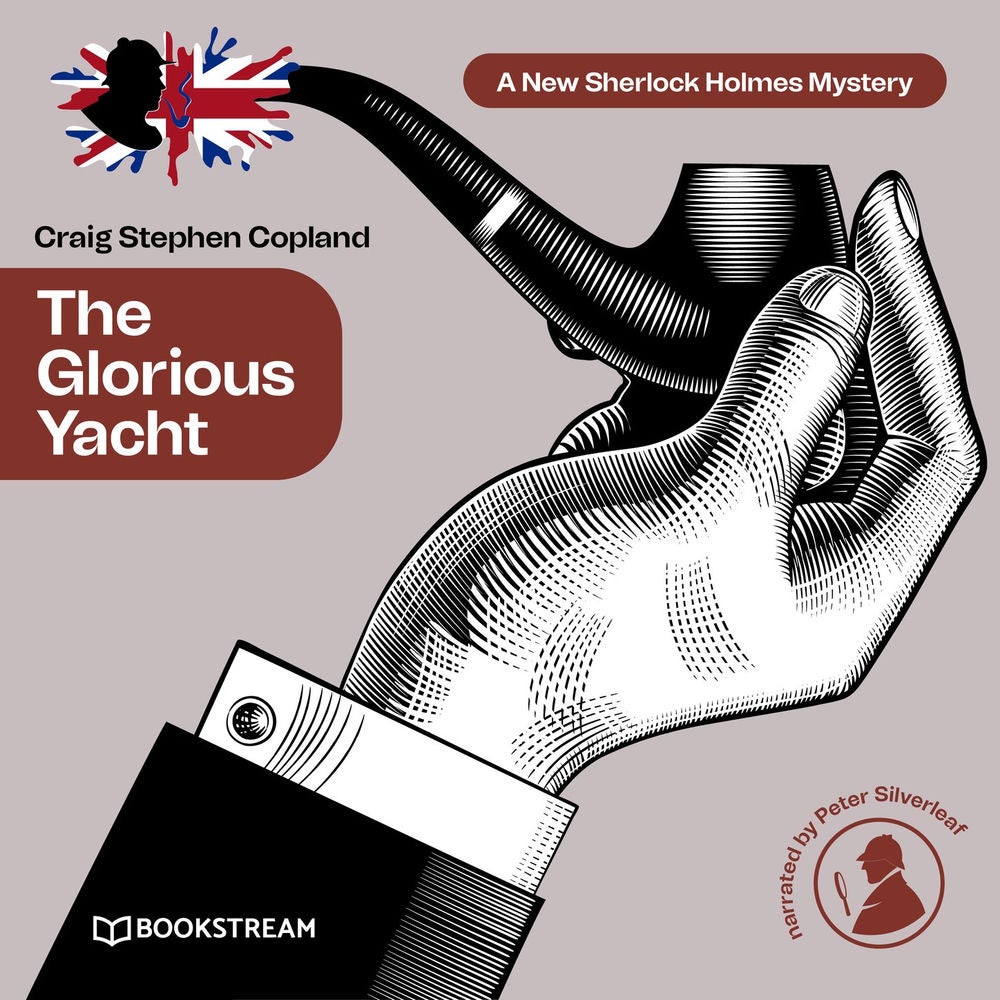 The Glorious Yacht - A New Sherlock Holmes Mystery, Episode 19