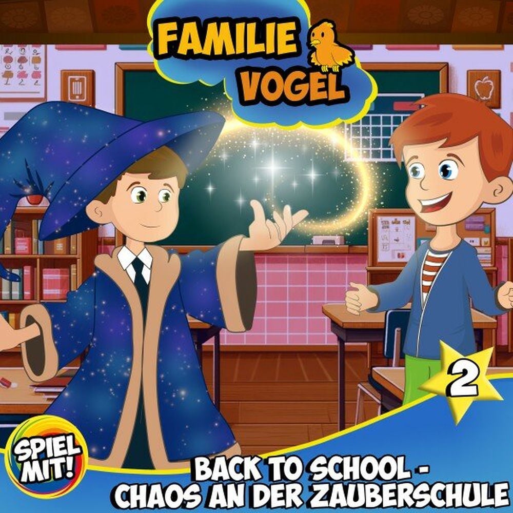 Back to School - Chaos an der Zauberschule - Teil 2