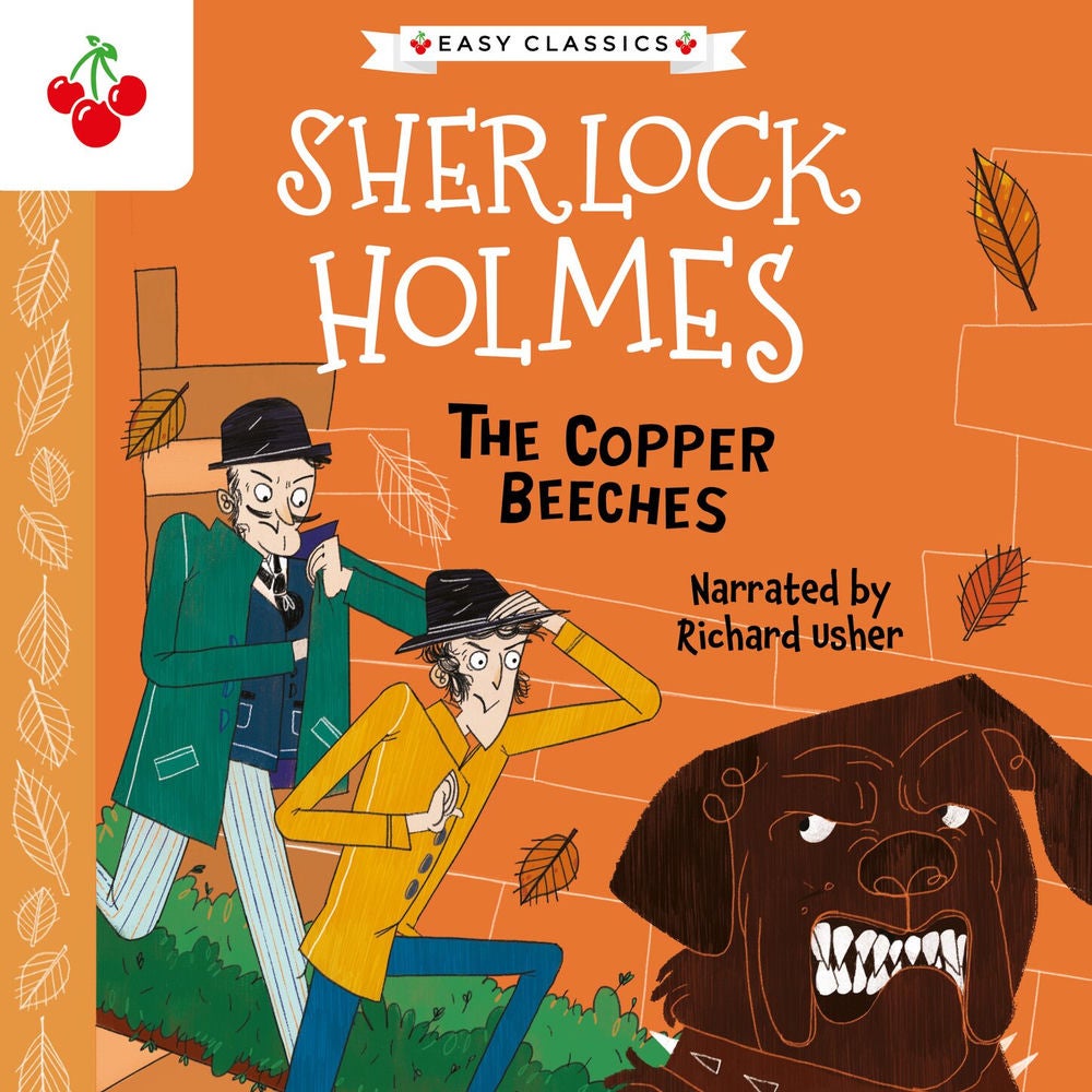 The Copper Beeches - The Sherlock Holmes Children's Collection: Mystery, Mischief and Mayhem (Easy Classics), Season 2