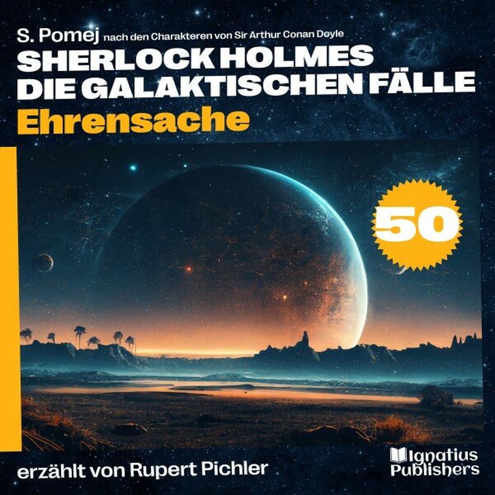 Ehrensache (Sherlock Holmes - Die galaktischen Fälle, Folge 50)