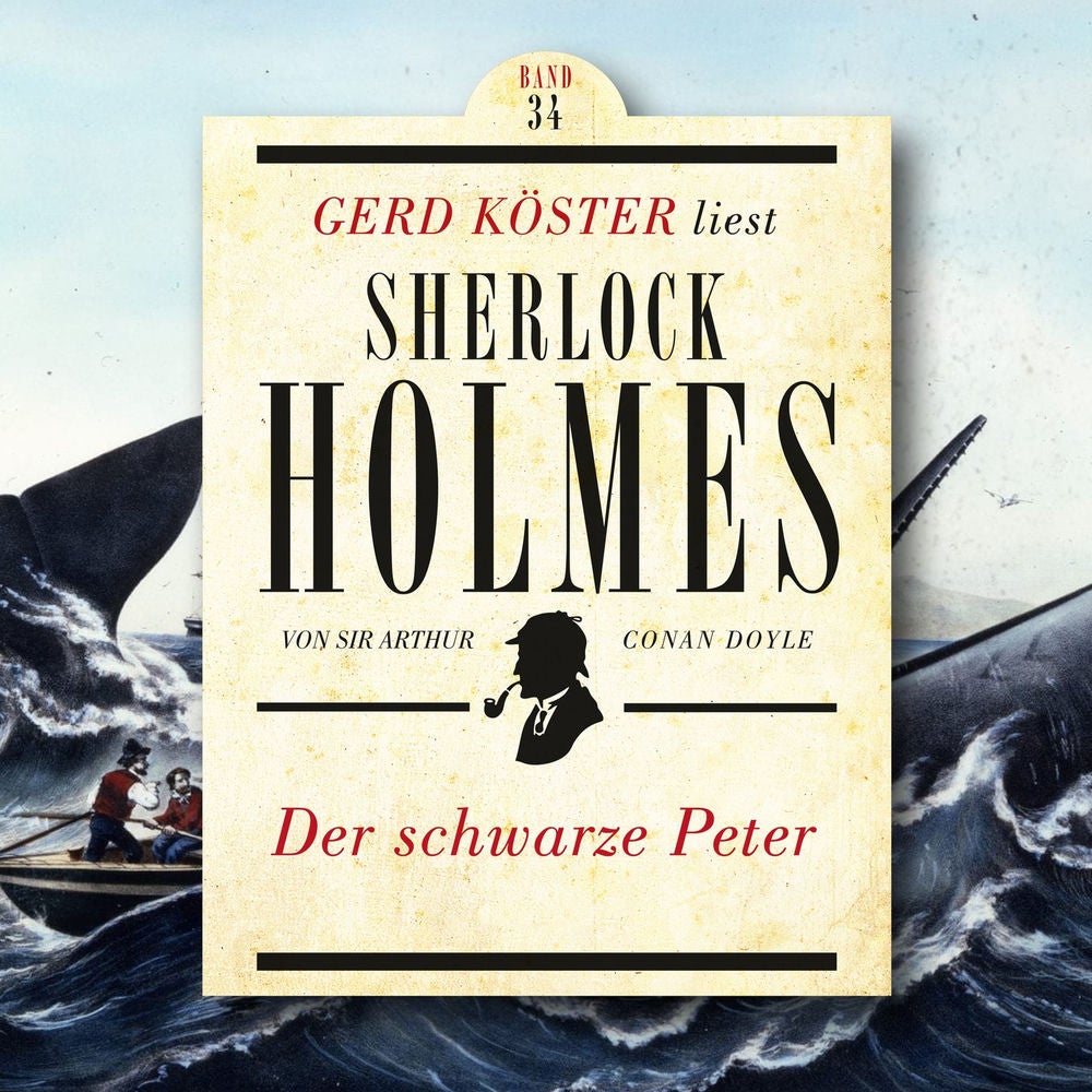 Der schwarze Peter - Gerd Köster liest Sherlock Holmes, Band 34