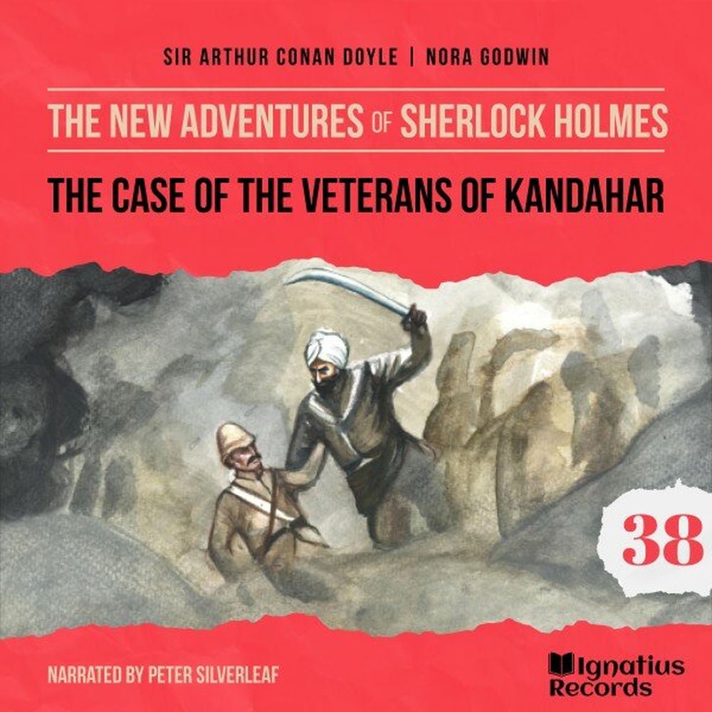 The Case of the Veterans of Kandahar (The New Adventures of Sherlock Holmes, Episode 38)