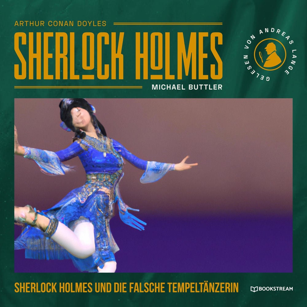 Sherlock Holmes und die falsche Tempeltänzerin