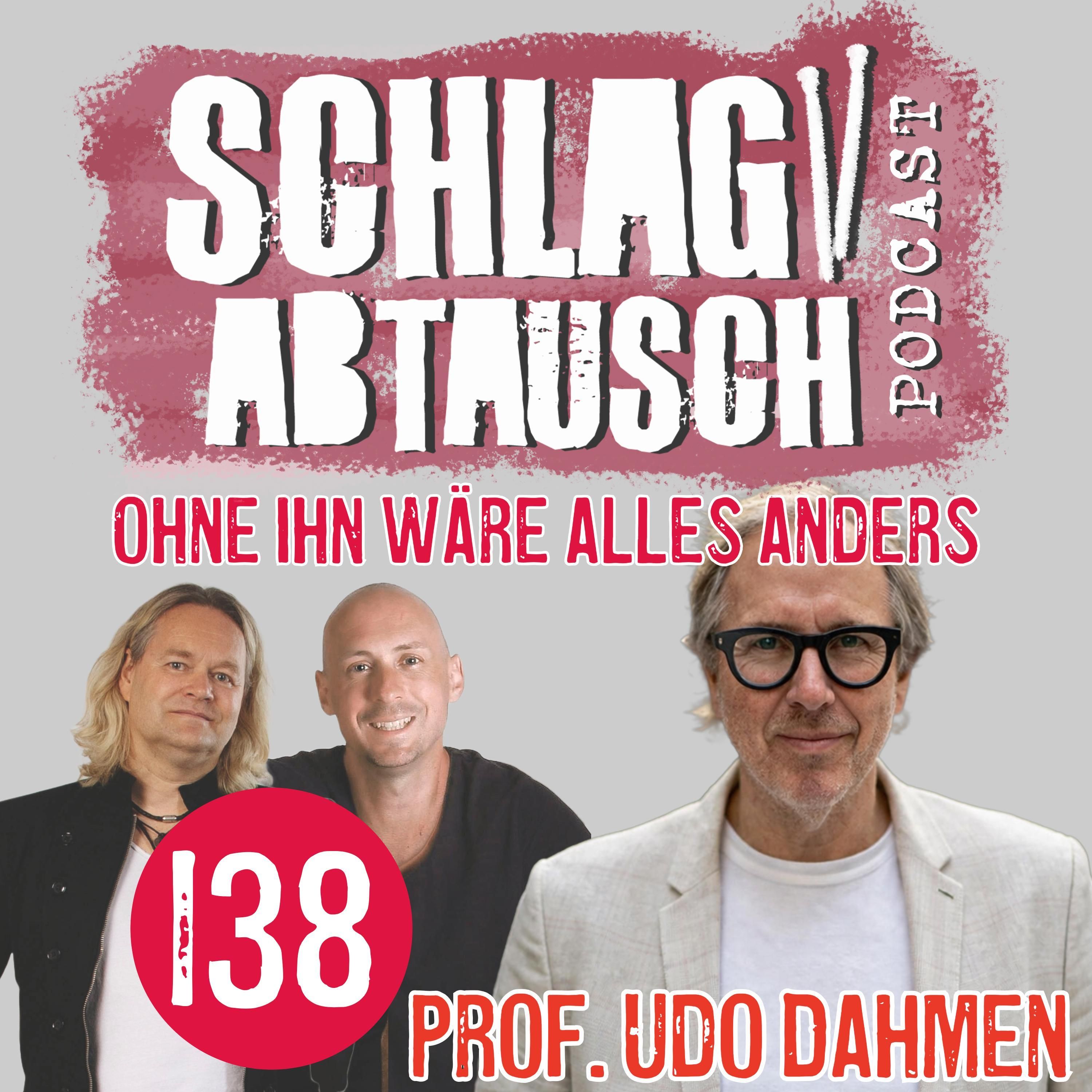 Prof. Udo Dahmen: Der Architekt der deutschen Schlagzeug-Kultur! - Podcast #138