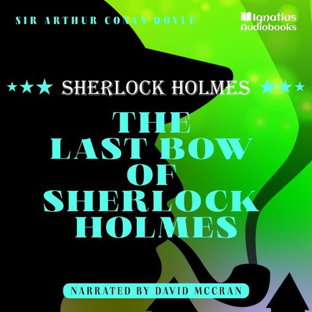 The Last Bow of Sherlock Holmes