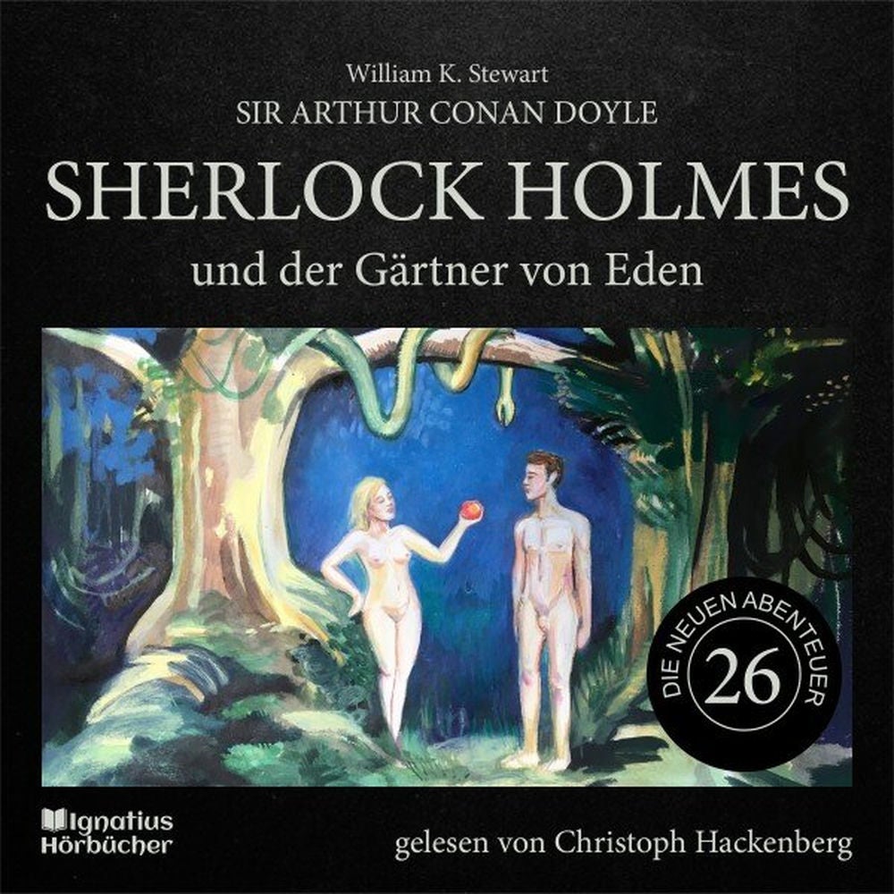 Sherlock Holmes und der Gärtner von Eden (Die neuen Abenteuer, Folge 26)