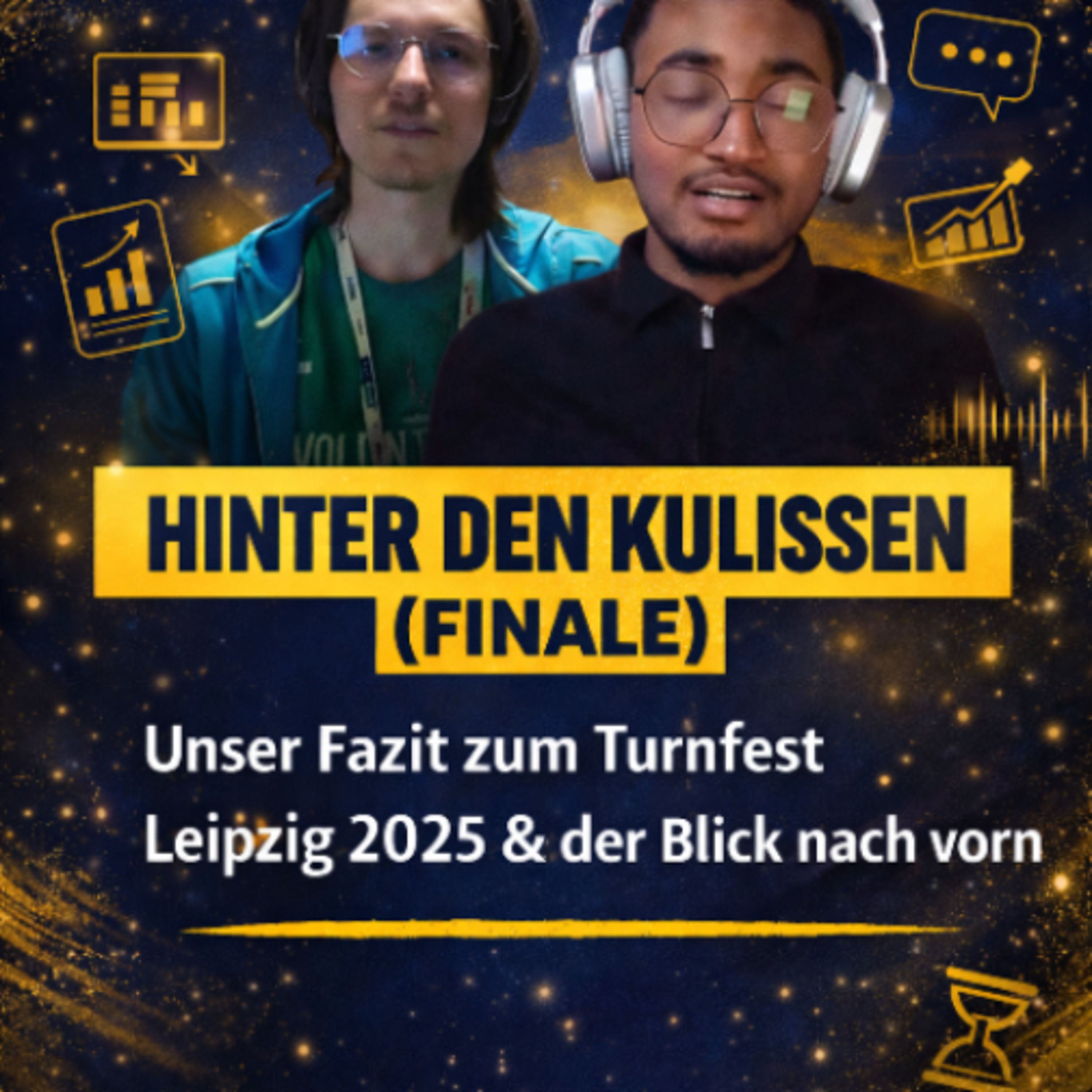S1 /Folge 6: Hinter den Kulissen (Finale): Das Fazit zum Turnfest Leipzig 2025 & der Blick nach vorn