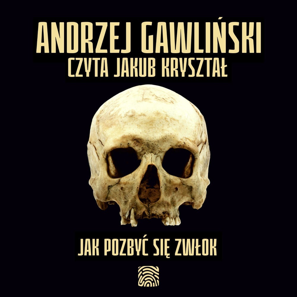 Jak pozbyć się zwłok