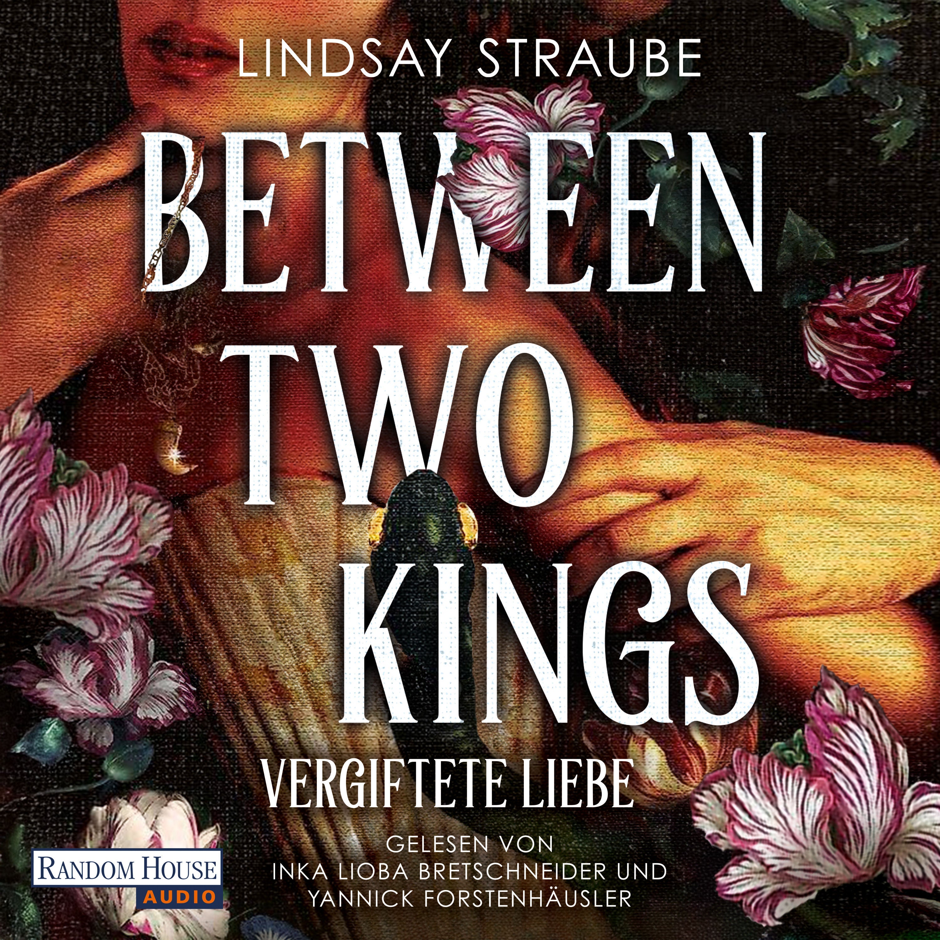 Between Two Kings - Vergiftete Liebe