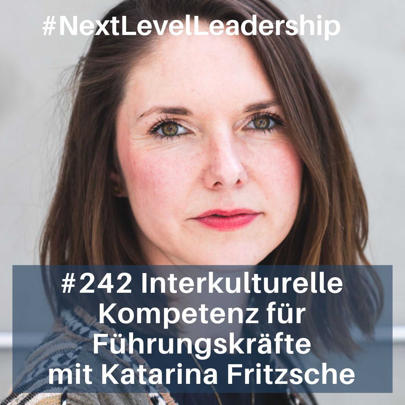 Interkulturelle Kompetenz für Führungskräfte – mit Katarina Fritzsche