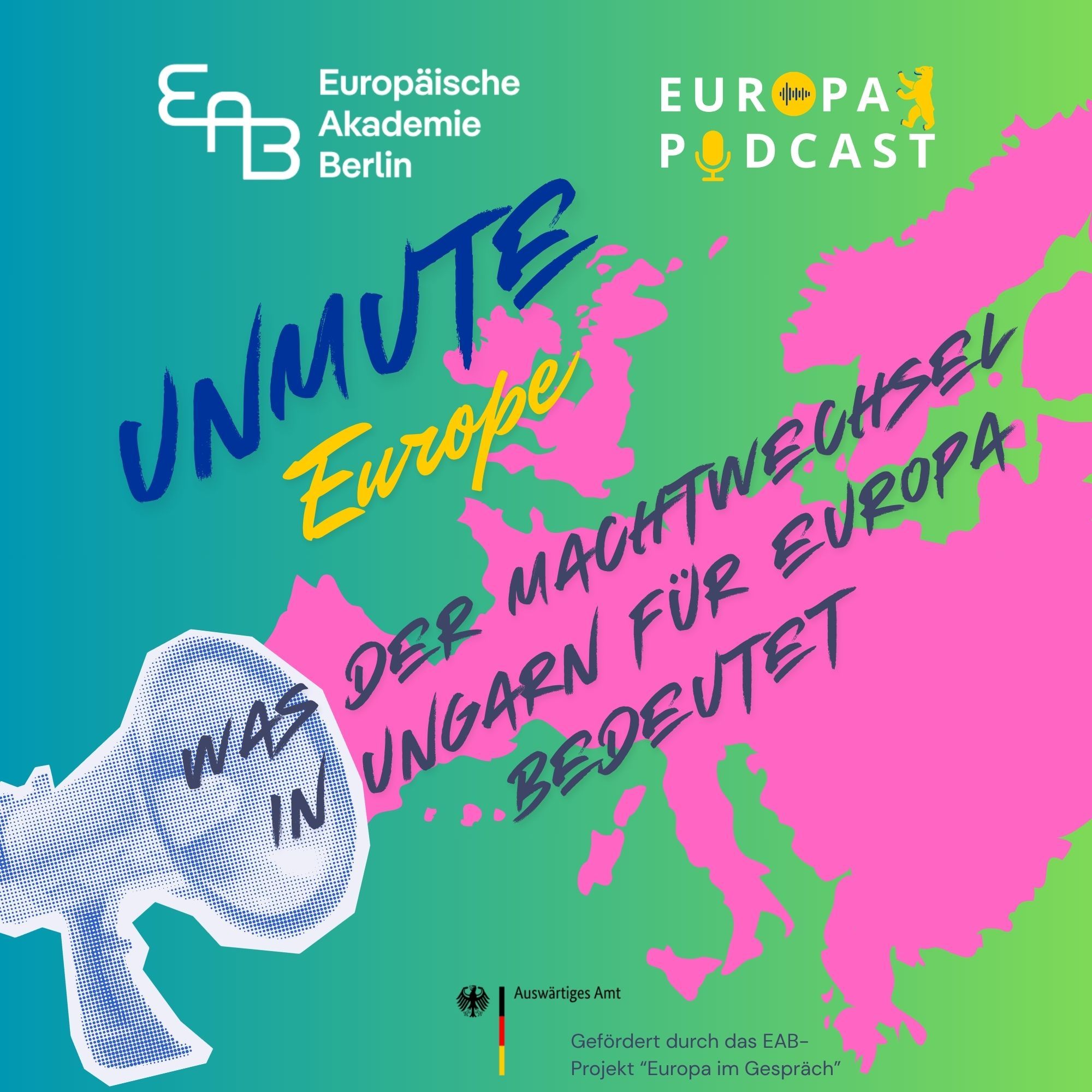 Unmute Europe: Was der Machtwechsel in Ungarn für Europa bedeutet