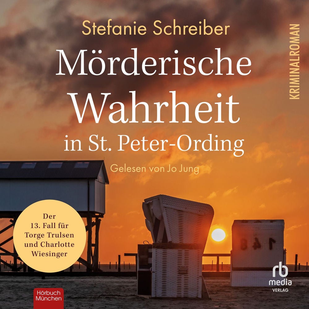 Mörderische Wahrheit in St. Peter-Ording - St. Peter-Ording-Krimis, Band 13