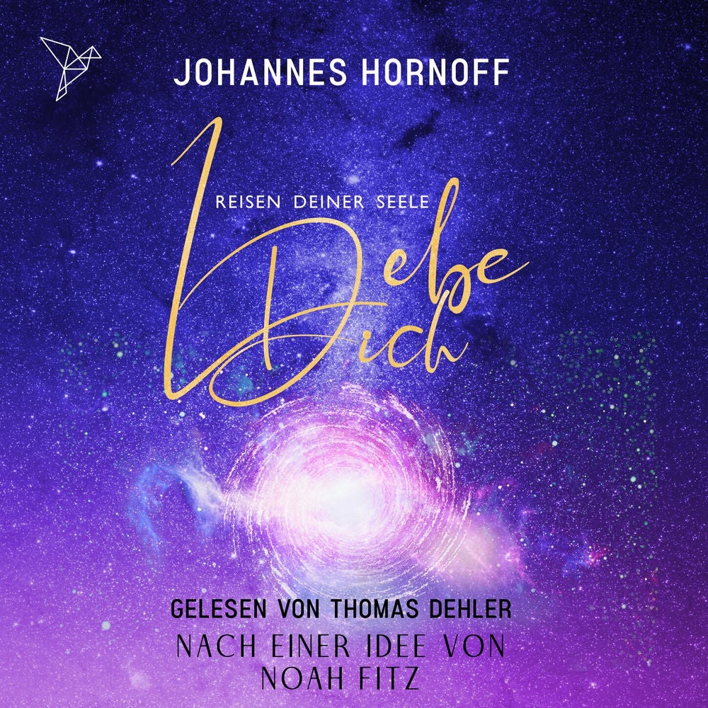 Lebe Dich - Reisen deiner Seele - Selbsthypnose Meditationen