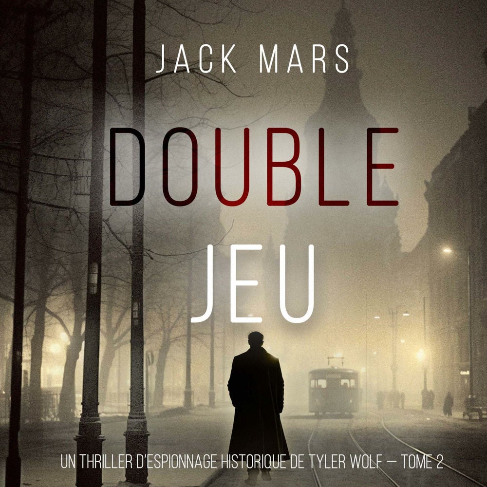 Double Croix (Un thriller d'espionnage de Tyler Wolf — Tome 2)