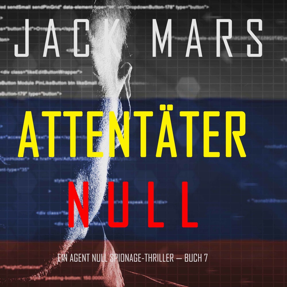 Attentäter Null (Ein Agent Null Spionage-Thriller — Buch #7)