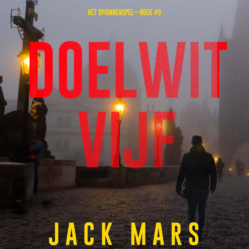 Doelwit Vijf (Het Spionnenspel—Boek #5)