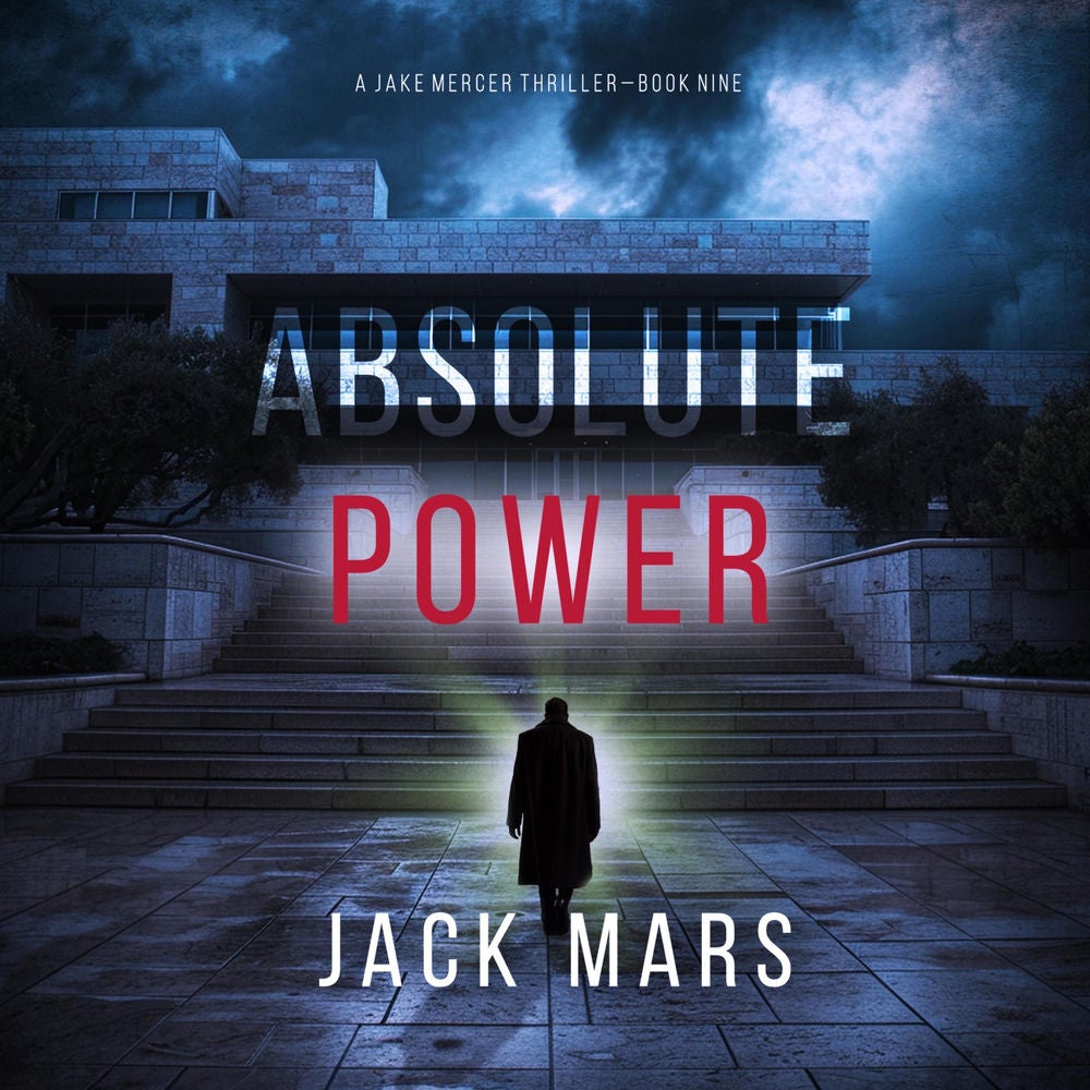Absolute Power (A Jake Mercer Political Thriller—Book 9)