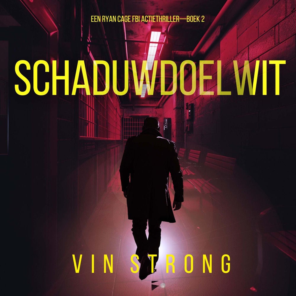 Schaduwdoelwit (Een Ryan Cage FBI Actiethriller—Boek 2)