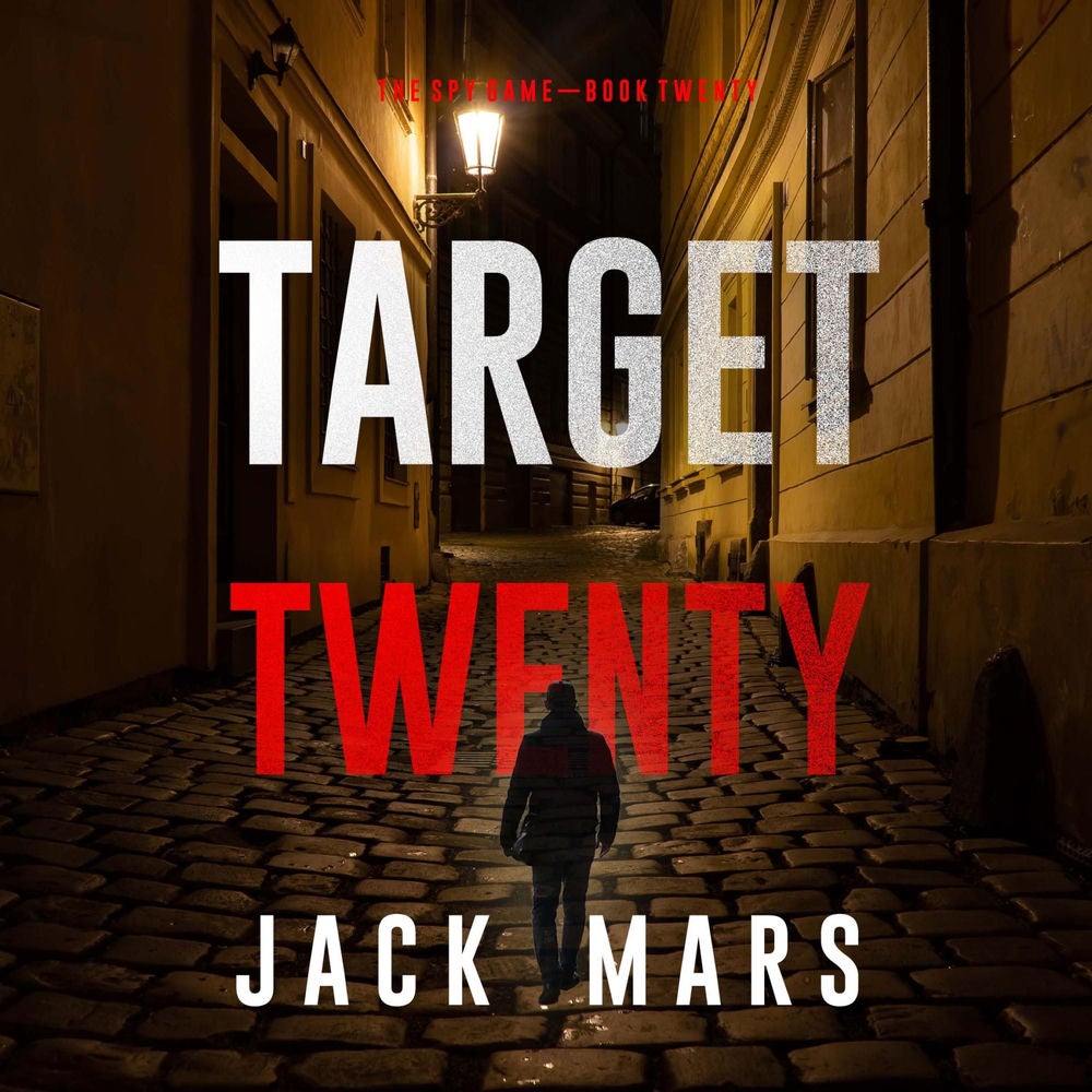 Target Twenty (The Spy Game—Book #20)