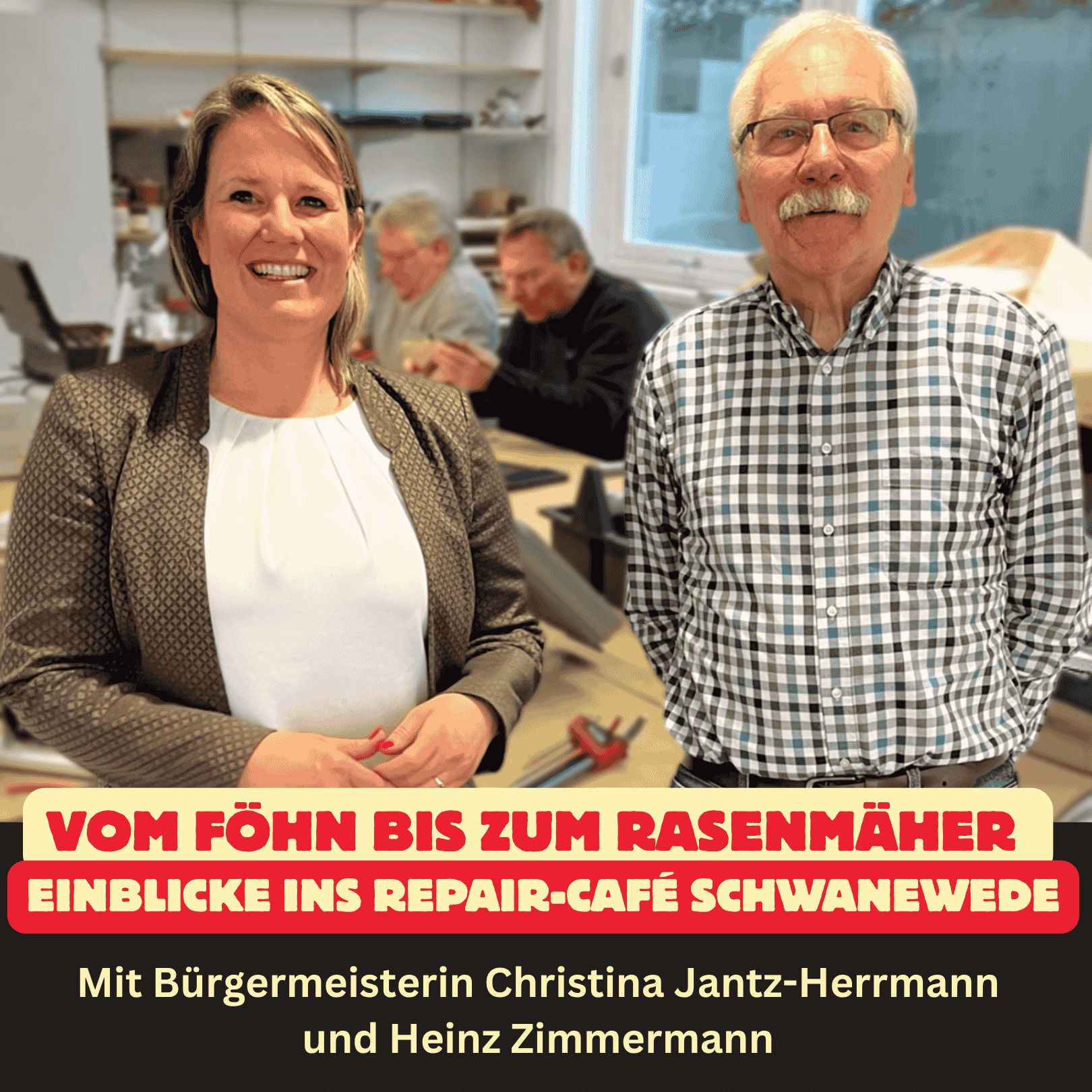 Folge 93: Vom Föhn bis zum Rasenmäher - Einblicke ins Repair‑Café Schwanewede