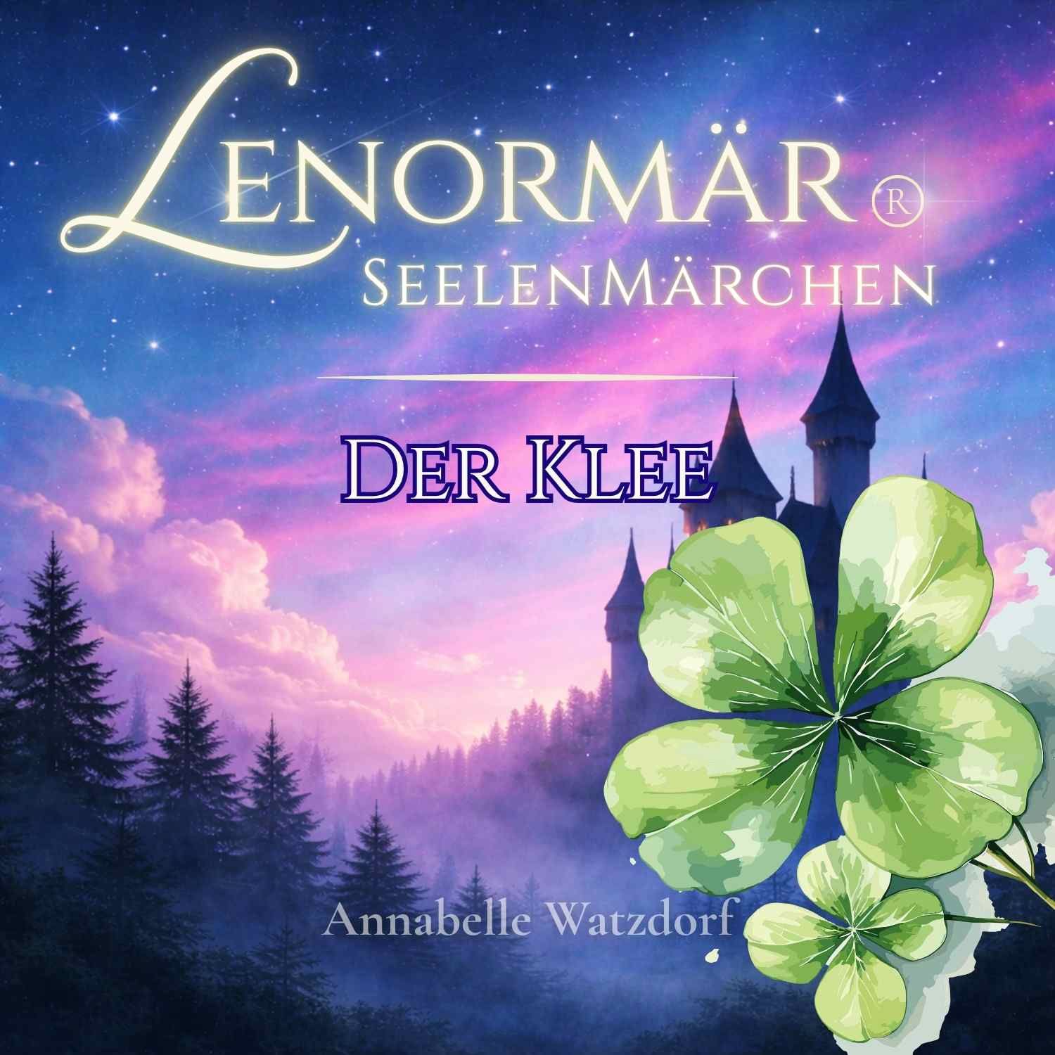 🍀 Lenormär: Der Klee – Der Glückspilz Finn (Nr. 2) | Mär über das kleine, flüchtige Glück