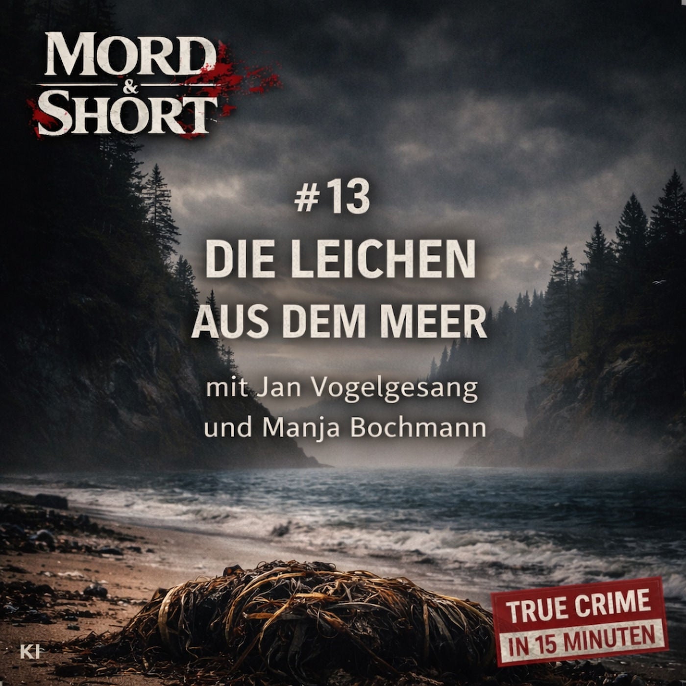 # 13 DIE LEICHEN AUS DEM MEER