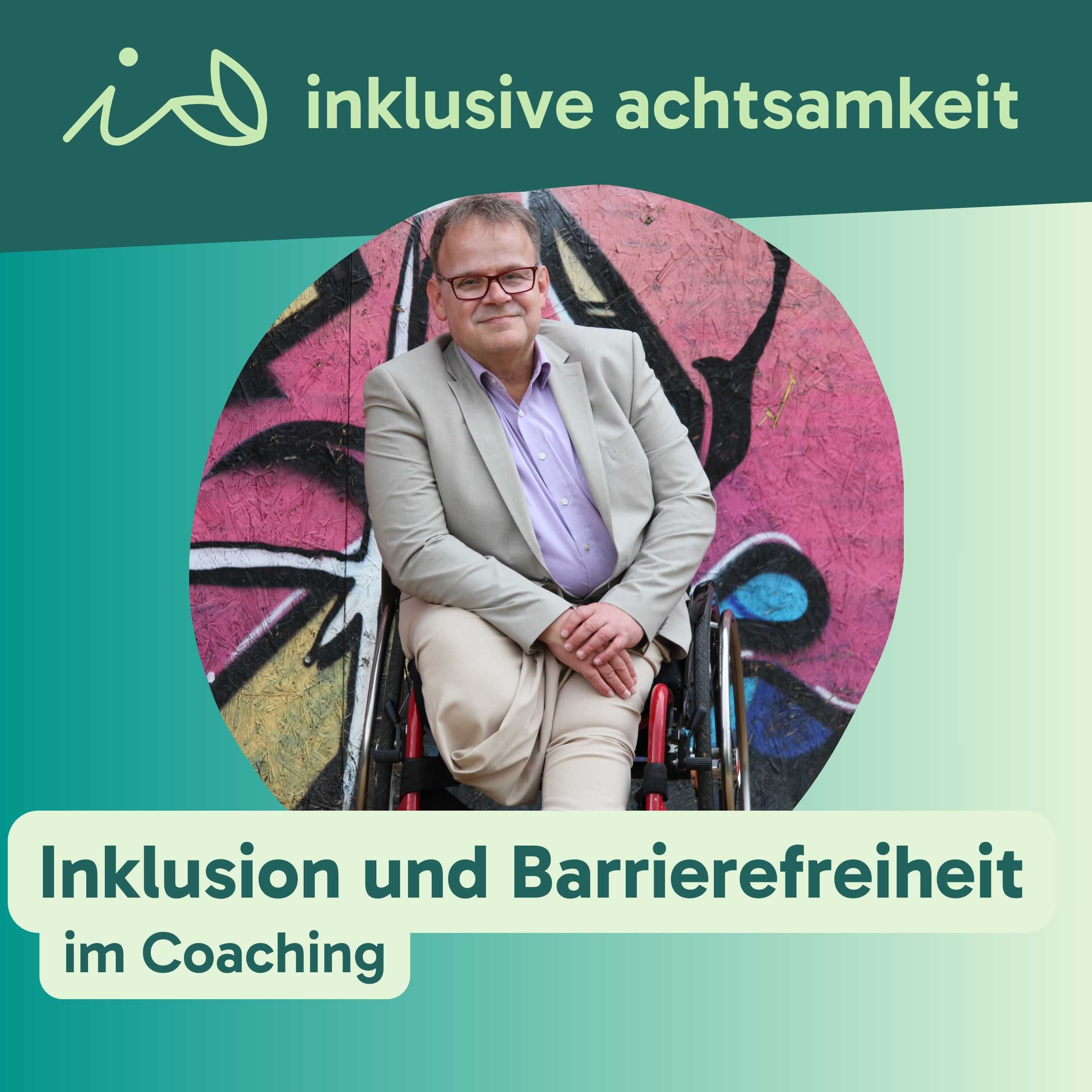 77 - Inklusion und Barrierefreiheit im Coaching - Interview mit Thomas Spitzer