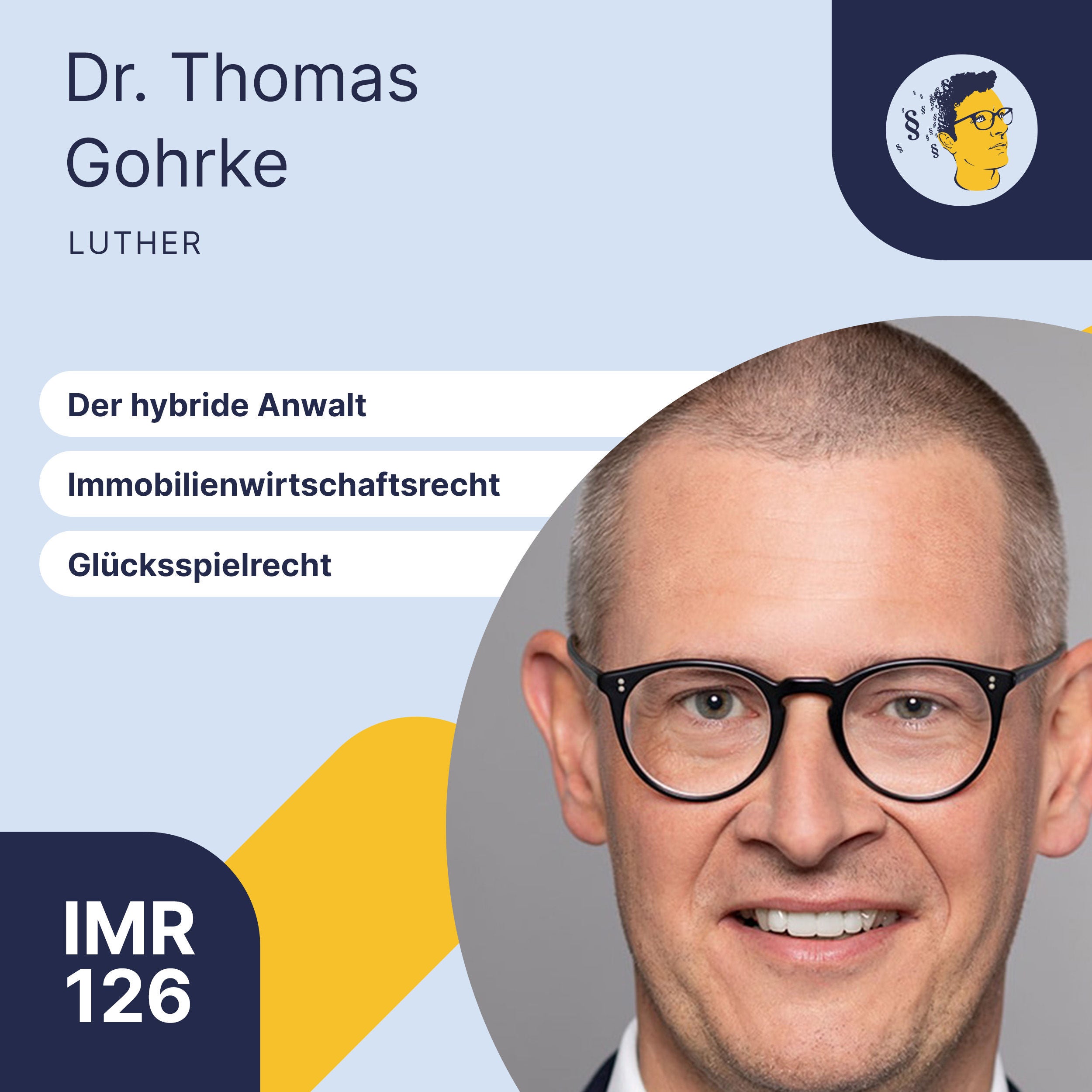 IMR126: Der hybride Anwalt, Immobilienwirtschafts- und Glücksspielrecht