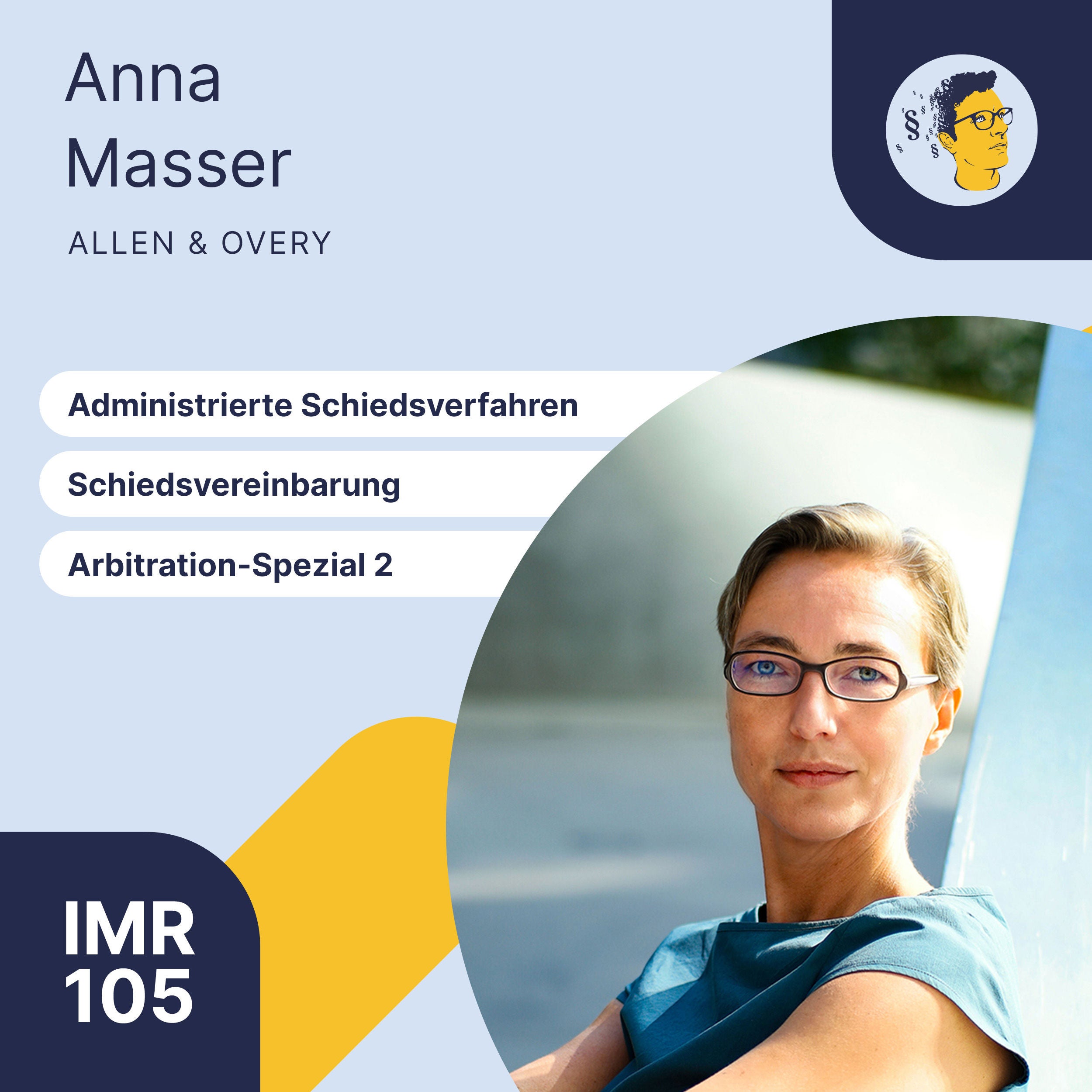 IMR105: (Arbitration-Spezial-2) Die Schiedsvereinbarung | Jura Podcast