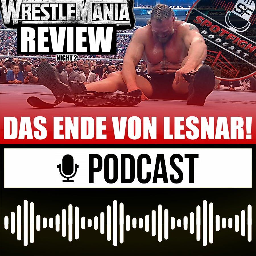 WrestleMania 42 😮 Das Ende von Brock Lesnar – WWE Wrestling Review 19.04.2026