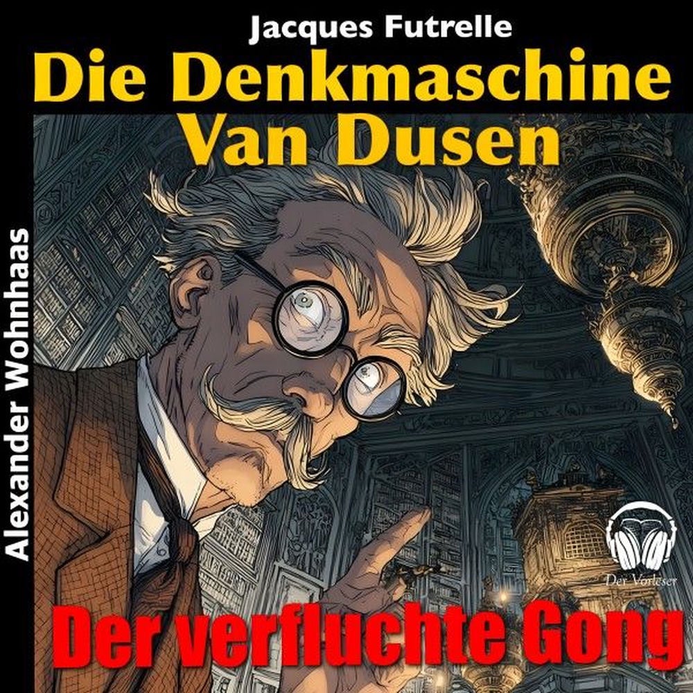 Van Dusen die Denkmaschine - Der verfluchte Gong
