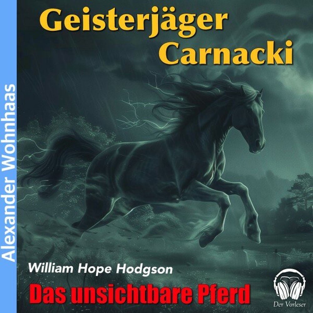 Geisterjäger Carnacki - Das unsichtbare Pferd
