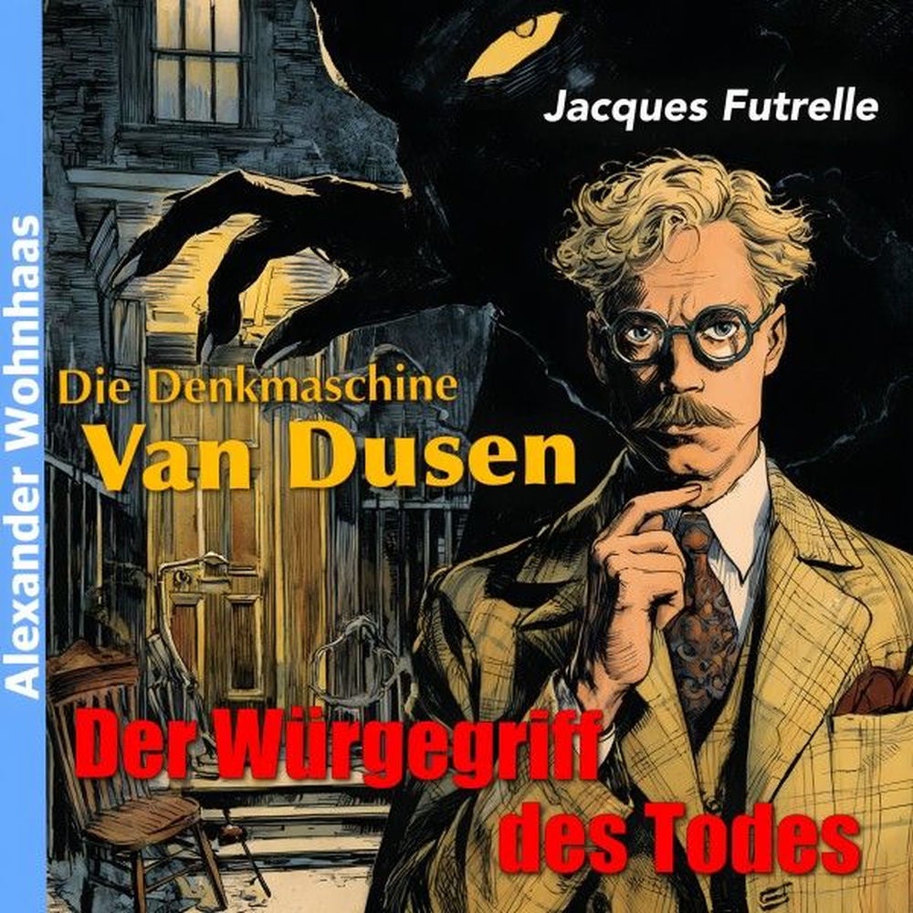Die Denkmaschine Van Dusen - Der Würgegriff des Todes