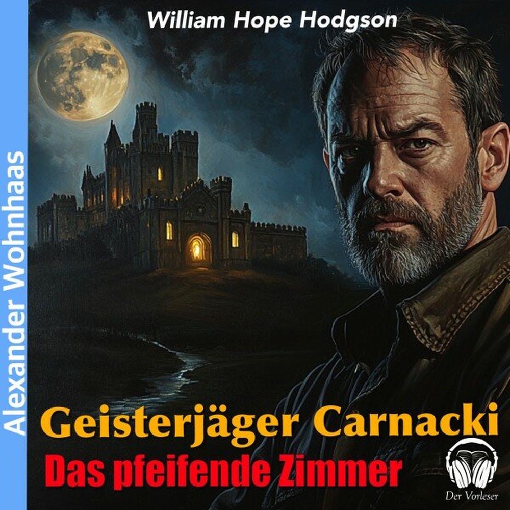 Geisterjäger Carnacki - Das pfeifende Zimmer