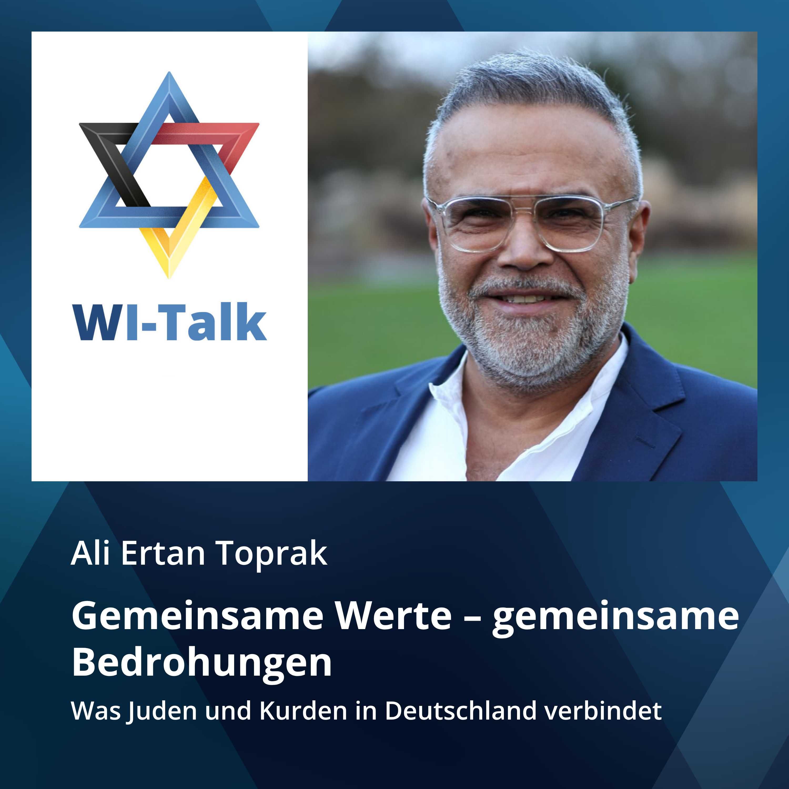 Ali Ertan Toprak: Gemeinsame Werte – gemeinsame Bedrohungen. Was Juden und Kurden in Deutschland verbindet
